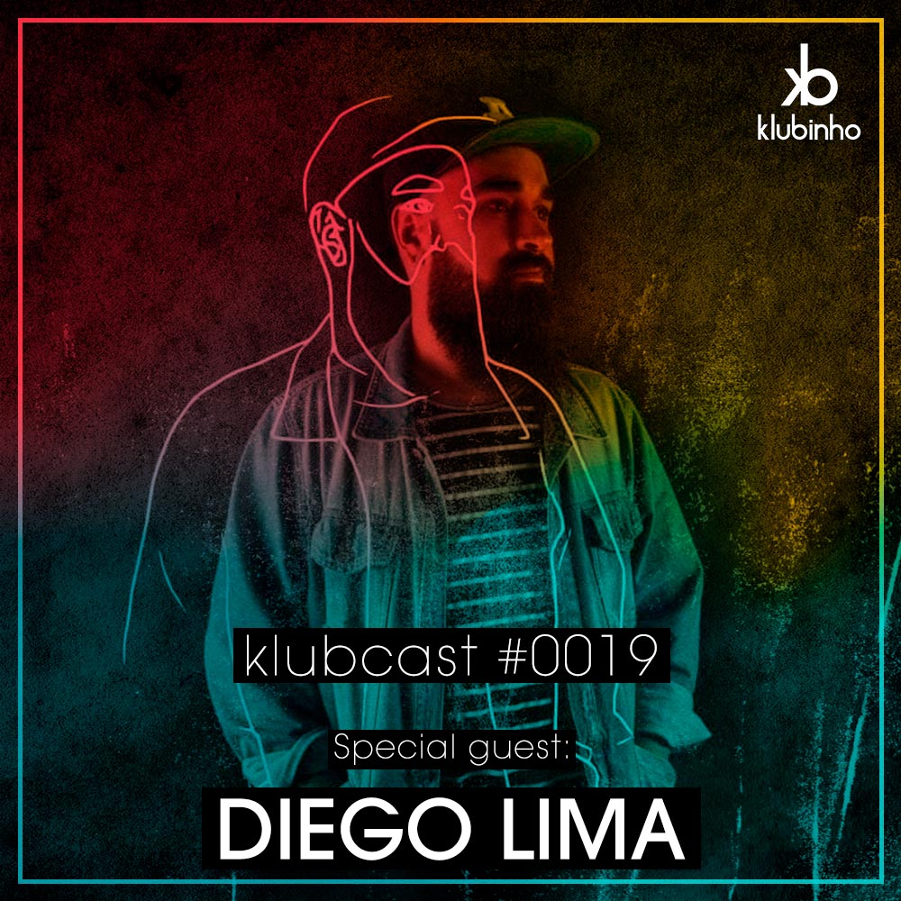 KLUBCAST0019 – Special Guest DIEGO LIMA – [ BOOMBOX RADIO@CLUBE INBOX ]