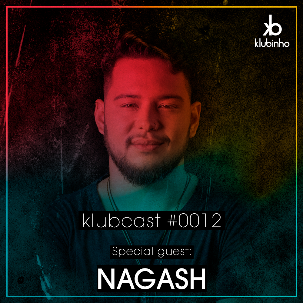 KLUBCAST0012 – Special Guest NAGASH