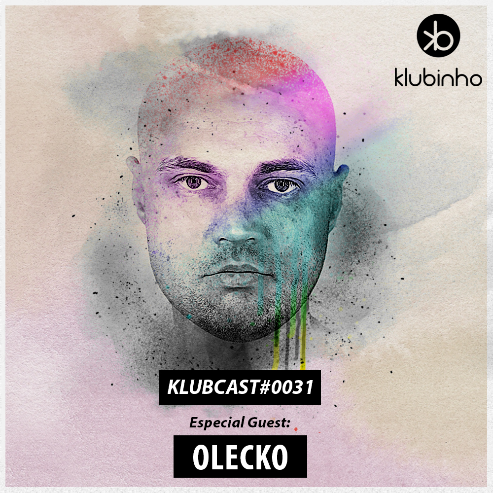 KLUBCAST0031 – Special Guest OLECKO