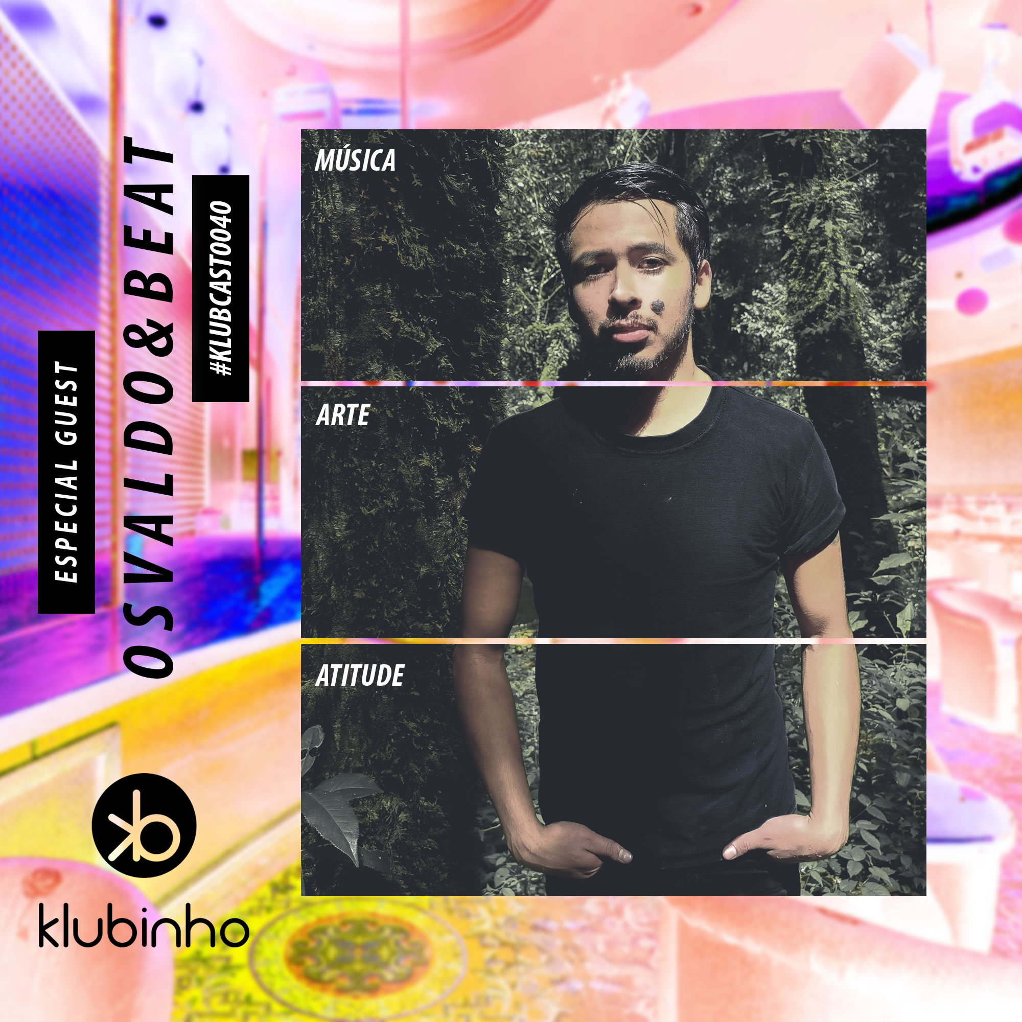 KLUBCAST0040 – Special Guest Osvaldo&Beat